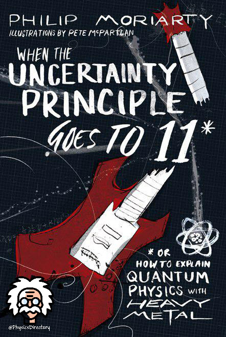 When The Uncertainty Principle Goes To 11 (Philip Moriarty)