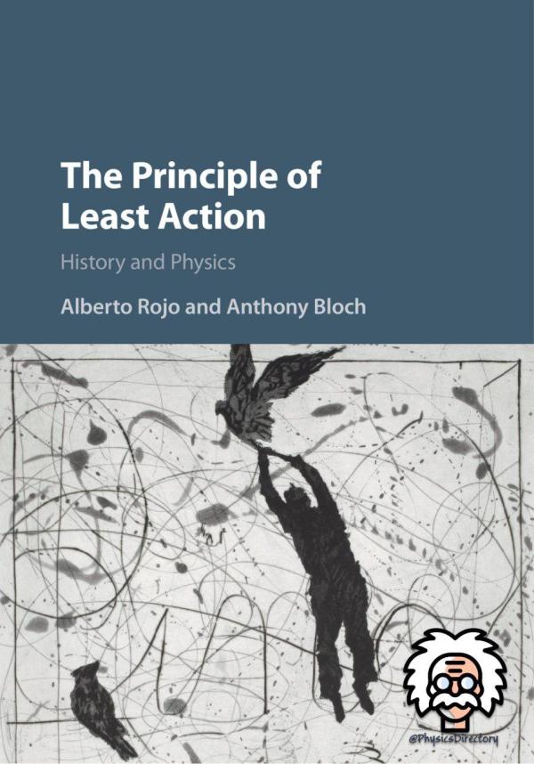 The Principle Of Least Action (Alberto Rojo, Anthony Bloch)