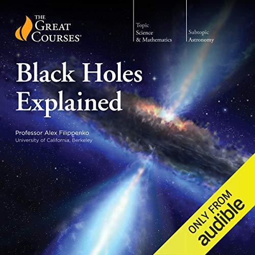 Black Holes Explained (AudioBook)